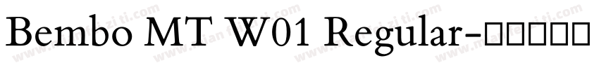 Bembo MT W01 Regular字体转换